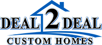 Deal2Deal Custom Homes